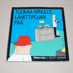 Dilbert-kirja Tuokaa minulle lähettipojan pää